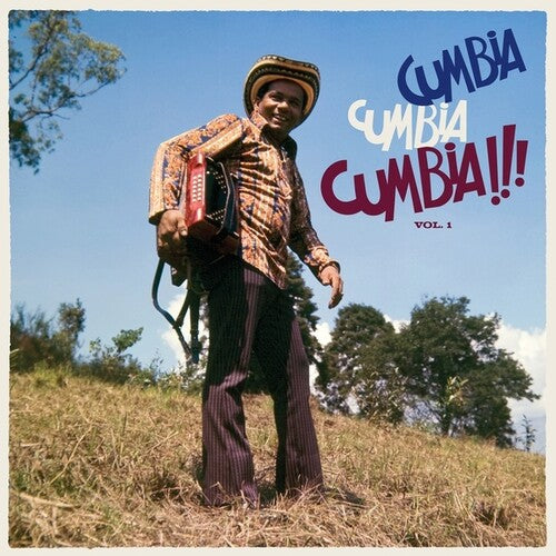 Cumbia Cumbia Cumbia 1 / Various: Cumbia Cumbia Cumbia!!!, Vol. 1