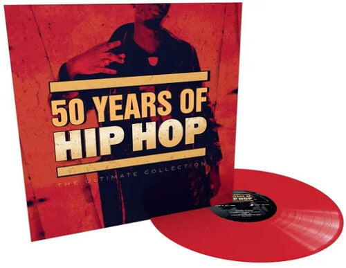 50 Years of Hip Hop: The Ultimate Collection / Var: 50 Years Of Hip Hop: The Ultimate Collection / Various