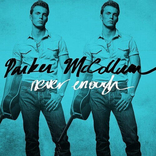 McCollum, Parker: Never Enough - COMPACT DISCS