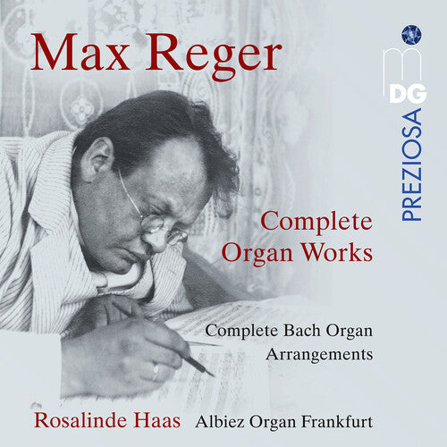Reger / Haas: Complete Works for Organ