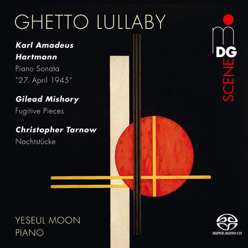 Hartmann / Mishory / Tarnow: Ghetto Lullaby - SUPER-AUDIO CD