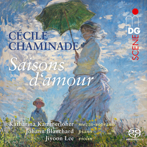 Chaminade / Kammerloher / Blanchard: Saisons D'amour - SUPER-AUDIO CD