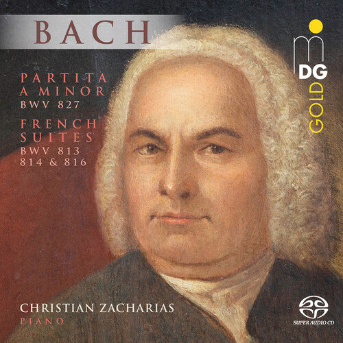 Bach, J.S. / Zacharias: Partita a Minor & French Suites - SUPER-AUDIO CD