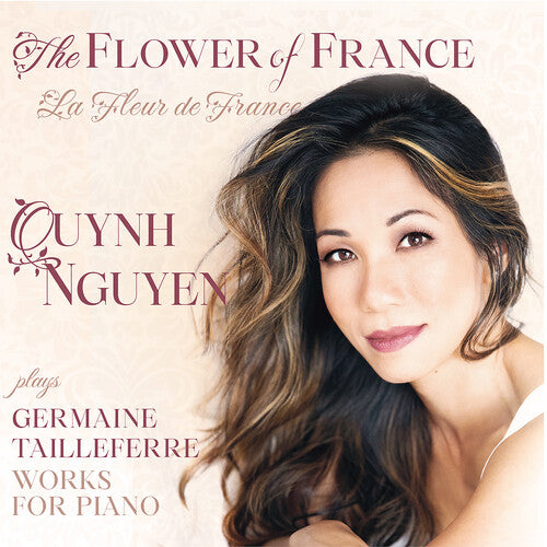 Tailleferre / Nguyen: Flower of France (La Fleur de France) - Works