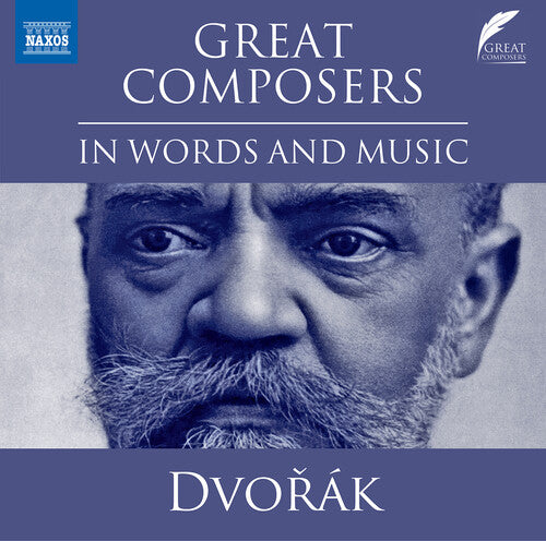 Dvorak: Great Composers in Words & Music