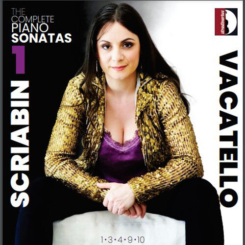 Scriabin / Vacatello: Complete Piano Sonatas Vol. 1