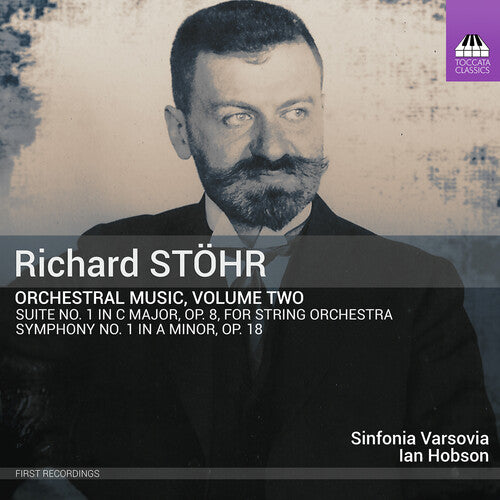 Stohr / Varsovia: Orchestral Music Vol. 2
