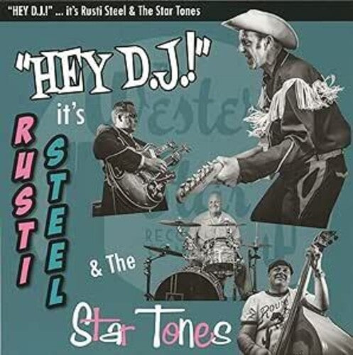 Rusti Steel: Hey DJ! It's... - VINYL LP