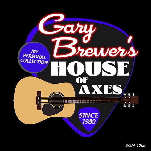 Brewer, Gary: Gary Brewer's House Of Axes