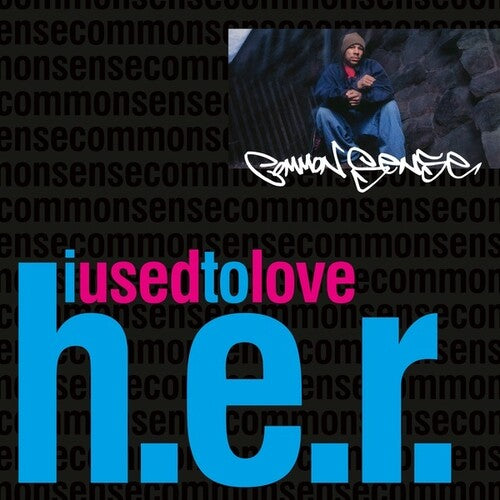 Common Sense: I Used To Love H.E.R.