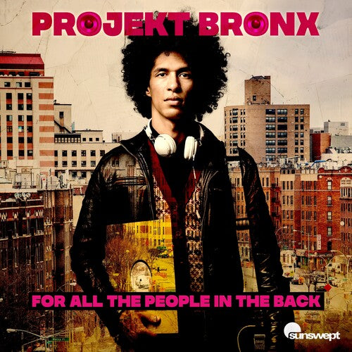 Projekt Bronx: For All The People In The Back