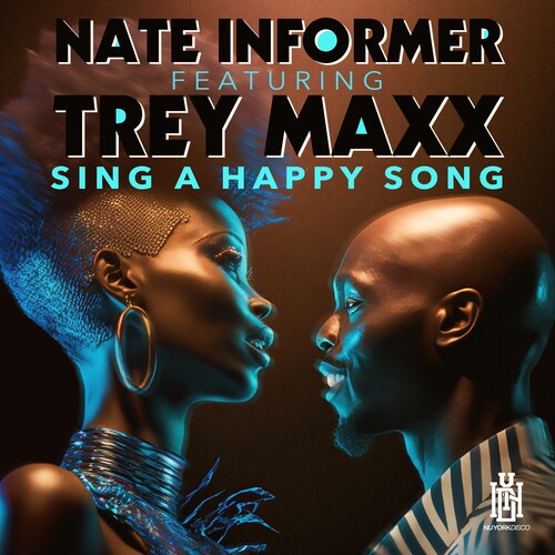 Informer, Nate Featuring Maxx, Trey: Sing A Happy Song