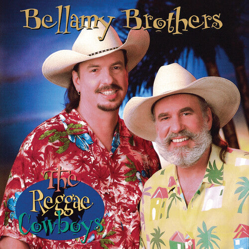 Bellamy Brothers, the: Reggae Cowboys