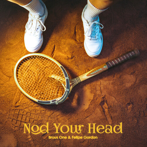 Brous One / Gordon, Felipe: Nod Your Head