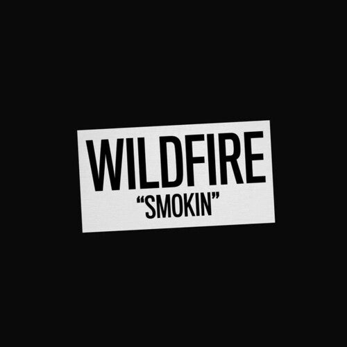 Wildfire: Smokin'