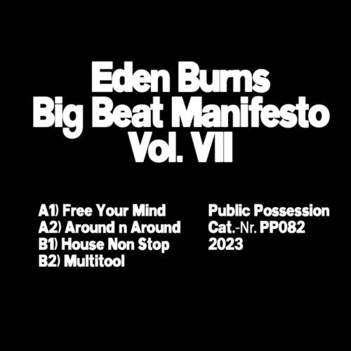 Eden Burns: Big Beat Manifesto, Vol. VII