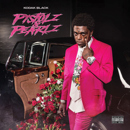 Kodak Black: Pistolz & Pearlz