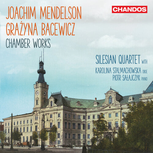 Mendelson / Salajczyk / Stalmachowska: Chamber Works