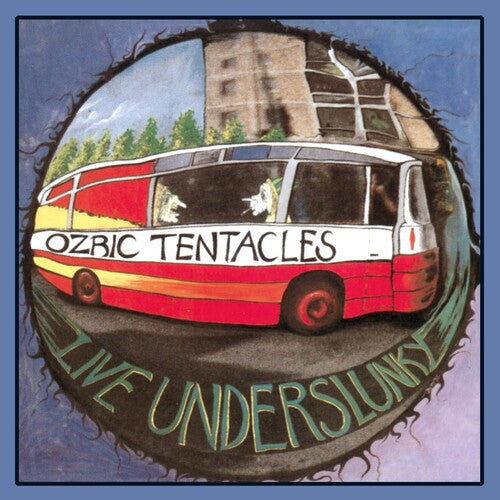 Ozric Tentacles: LIVE UNDERSLUNKY