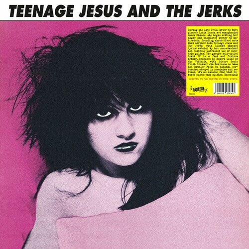 Teenage Jesus / Jerks: Teenage Jesus And The Jerks