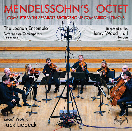 Locrian Ensemble: Mendelssohn's Octet