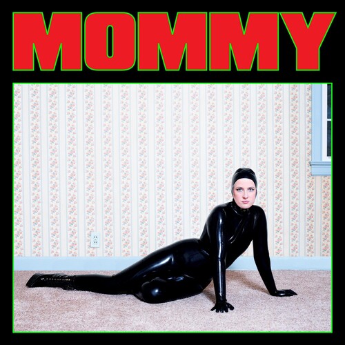 Be Your Own Pet: Mommy - VINYL LP