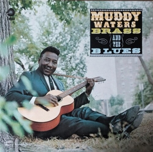 Waters, Muddy: Muddy, Brass & The Blues