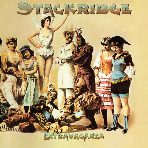 Stackridge: Extravaganza - Expanded Edition