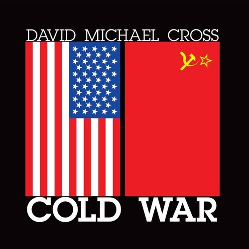 Cross, David Michael: Cold War