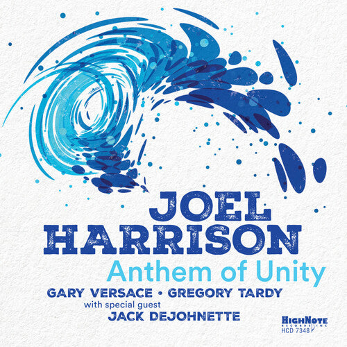 Harrison, Joel: Anthem of Unity