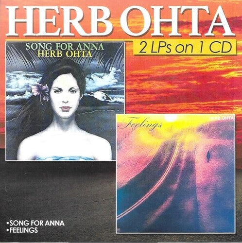 Ohta, Herb: 2 LPs on 1 CD-Song For Anna-Feelings