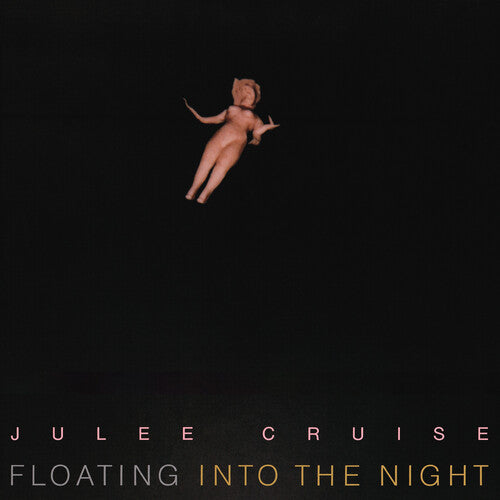 Cruise, Julee: Floating Into The Night