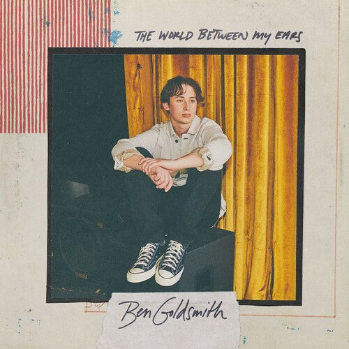 Goldsmith, Ben: The World Between My Ears