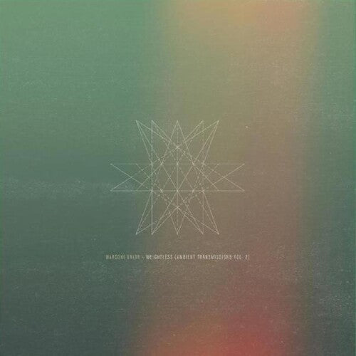 Marconi Union: Weightless (ambient Transmissions Vol.2)