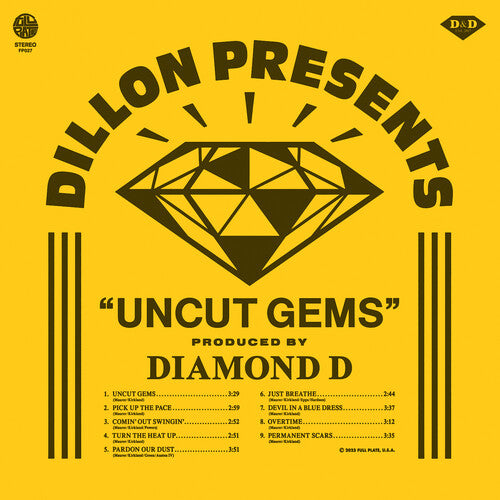 Dillon & Diamond D: Uncut Gems