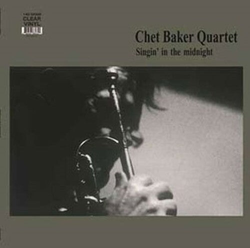 Baker, Chet: Singin In The Midnight - Clear Vinyl