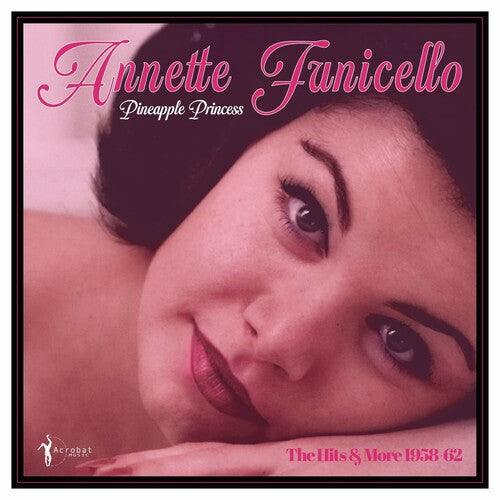 Funicello, Annette: Pineapple Princess: 1958-62