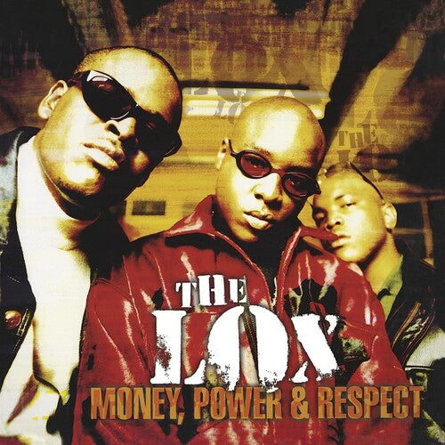 Lox: Money, Power & Respect