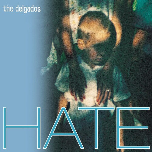 The Delgados: Hate - COMPACT DISCS