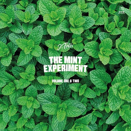 J-Felix: Mint Experiment V. 1 & 2