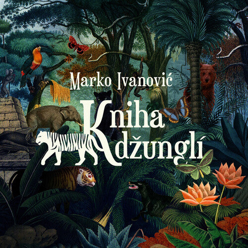 Ivanovic / Czech Philharmonic: Kniha Dzungli