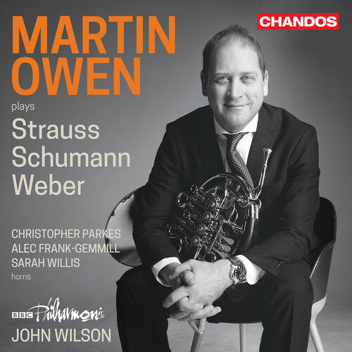 Schumann / Strauss / Owen: Martin Owen Plays Strauss Schumann & Weber