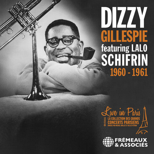 Gillespie, Dizzy / Schifrin, Lalo: Live in Paris 1960-1961