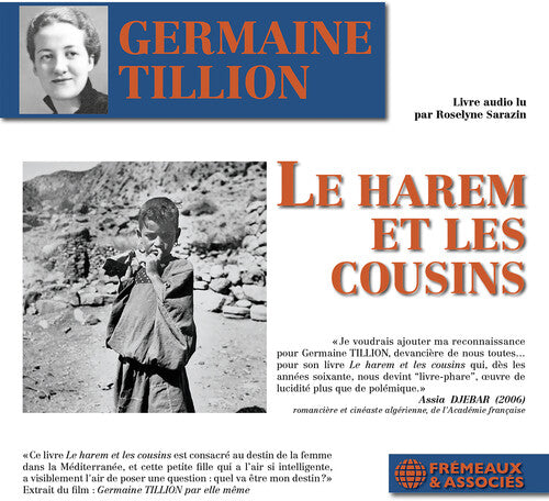 Tillion, Germaine: Le Harem Et Les Cousins - Lu Par Roselyne Sarazin