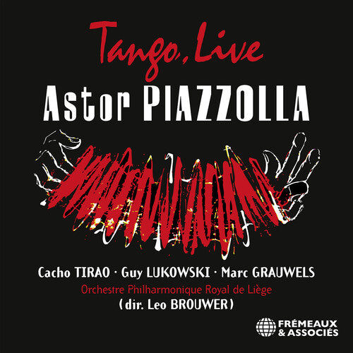 Piazzolla, Astor / Cacho Tirao: Tango Live