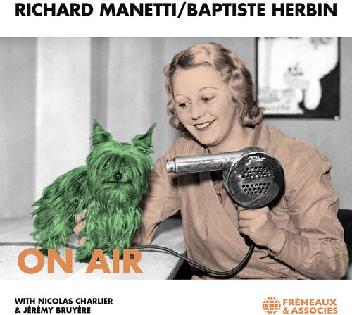 Herbin, Baptiste / Manetti, Richard: On Air