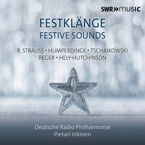 Hutchinson / Humperdinck / Reger: Festive Sounds