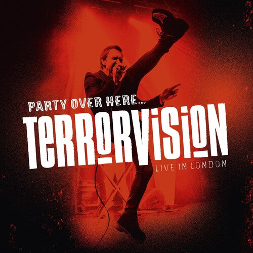 Terrorvision: Party Over Here