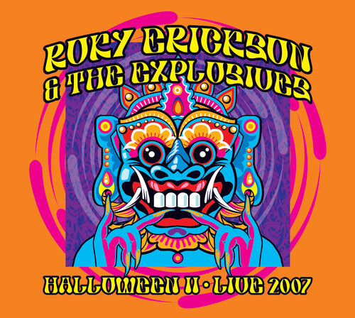 Erickson, Roky / Explosives: Halloween II: Live 2007