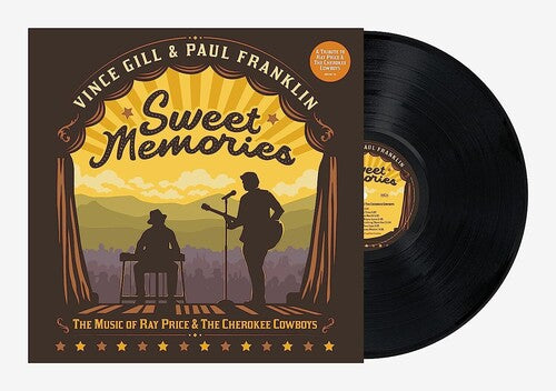 Gill, Vince / Franklin, Paul: Sweet Memories: The Music Of Ray Price & The Cherokee Cowboys